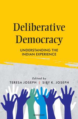 Deliberative Democracy de Joseph K. Siby