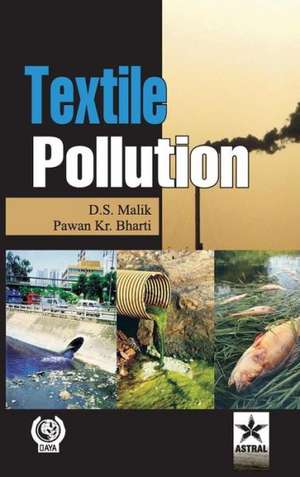 Textile Pollution de Davendra S. & Bharti Pawan Kumar Malik