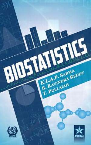 Biostatistics de K. L. A. P & Pullaiah T. & Reddy Sarma