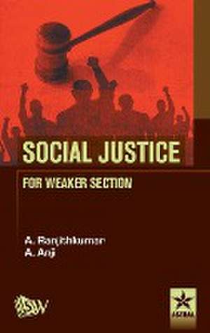 Social Justice For Weaker Section de A . & Anil A. Ranjithkumar