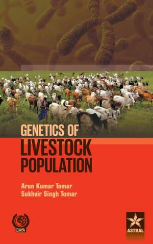 Genetics of Livestock Population de Arun Kumar &. Tomar Sukhvir Sin Tomar