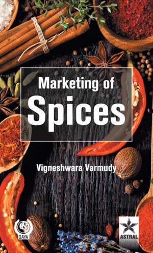 Marketing of Spices de Vigneshwara Varmudy