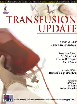 Transfusion Update de Kanchan Bhardwaj