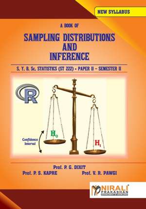 SAMPLING DISTRIBUTION AND INFERENCE STATISTICS de P. G. Dixit