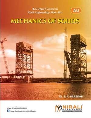 Mechanics Of Solids Sem. III Civil (Anna University) de Suresh R. Parekar