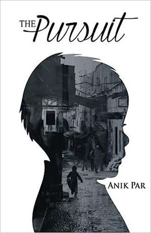 The Pursuit de Anik Par