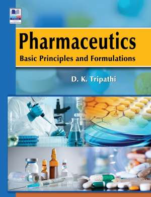 Pharmaceutics de D K Tripathi