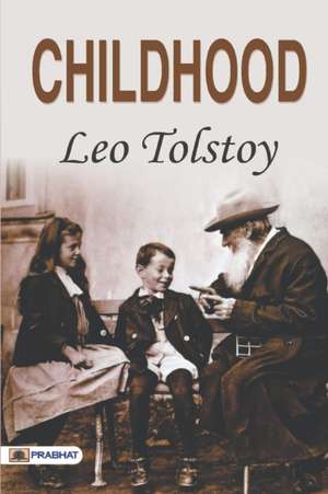 Childhood de Leo Tolstoy