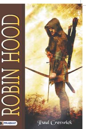 Robin Hood de Paul Creswick