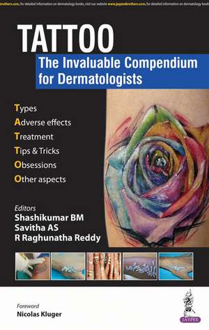 TATTOO - The Invaluable Compendium for Dermatologists de Shashikumar BM