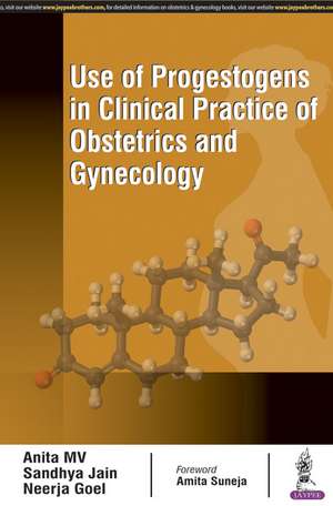 Use of Progestogens in Clinical Practice of Obstetrics and Gynecology de Anita MV