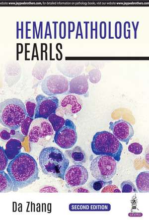 Hematopathology Pearls de Da Zhang