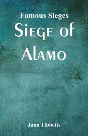 Famous Sieges de Jann Tibbetts