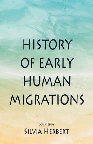 History of Early Human Migrations