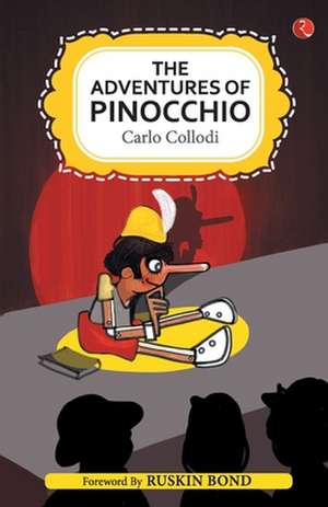 THE ADVETURES OF PINOCCHIO de Carlo Collodi