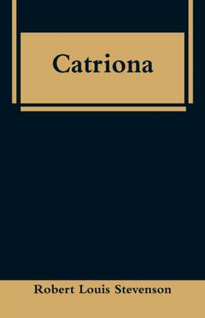 Catriona de Robert Louis Stevenson