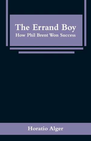 The Errand Boy de Horatio Alger