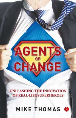 Agents of Change de Mike Thomas