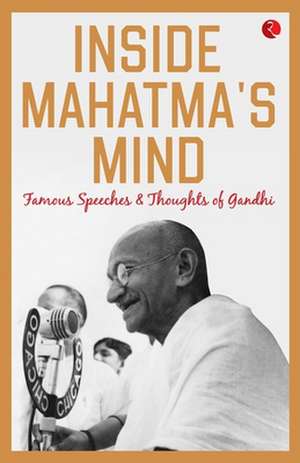 INSIDE MAHATMA'S MIND de Rupa