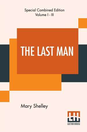 The Last Man (Complete) de Mary Shelley