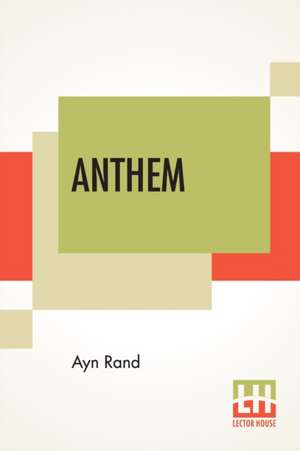 Anthem de Ayn Rand