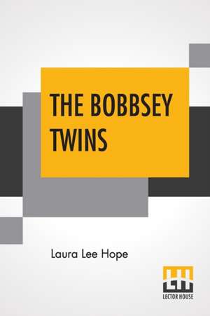 The Bobbsey Twins de Laura Lee Hope