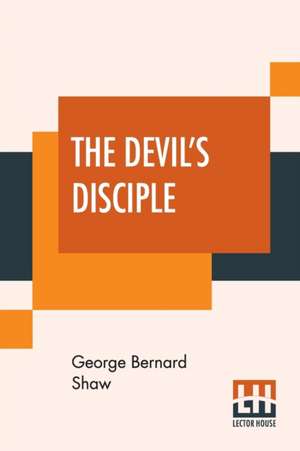 The Devil's Disciple de George Bernard Shaw