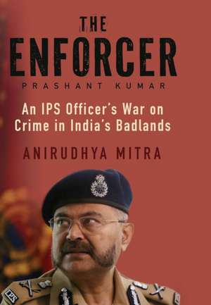 The Enforcer de Anirudhya Mitra