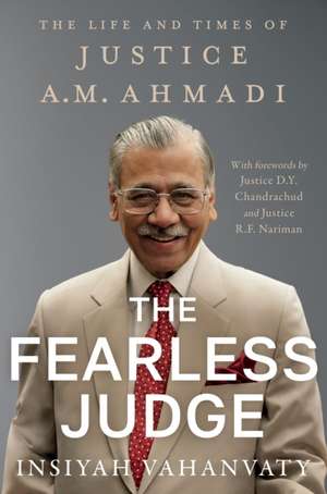 The Fearless Judge de Insiyah Vahanvaty