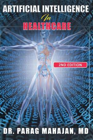 Artificial Intelligence in Healthcare de Parag Suresh Mahajan