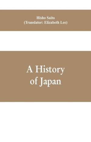 A History of Japan de Hisho Saito