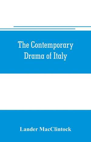 The contemporary drama of Italy de Lander Macclintock