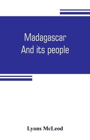 Madagascar de Lyons McLeod