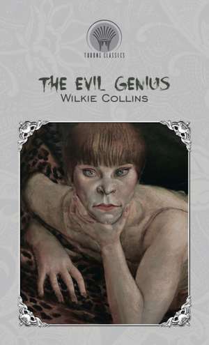 The Evil Genius de Wilkie Collins