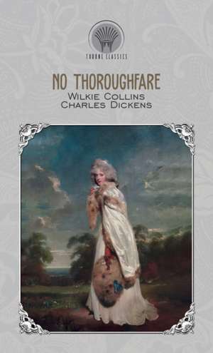 No Thoroughfare de Wilkie Collins