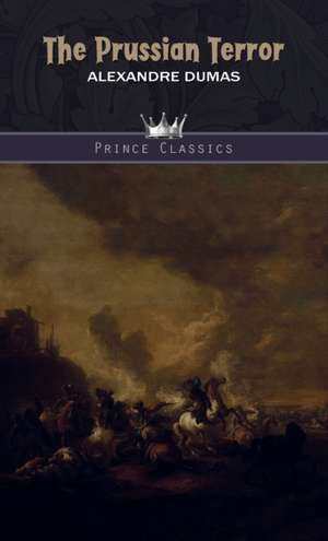 The Prussian Terror de Alexandre Dumas