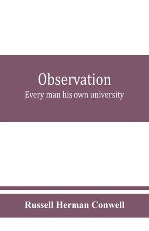 Observation de Russell Herman Conwell