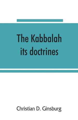 The Kabbalah de Christian D. Ginsburg