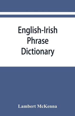 English-Irish phrase dictionary de Lambert Mckenna