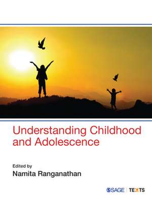 Understanding Childhood and Adolescence de Namita Ranganathan