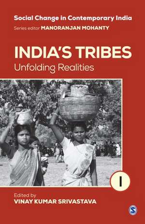 India's Tribes: Unfolding Realities de Vinay Kumar Srivastava