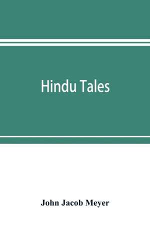 Hindu tales de John Jacob Meyer