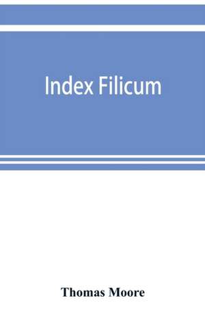 Index filicum de Thomas Moore