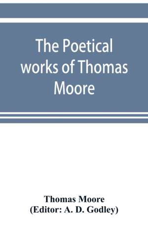 The poetical works of Thomas Moore de Thomas Moore