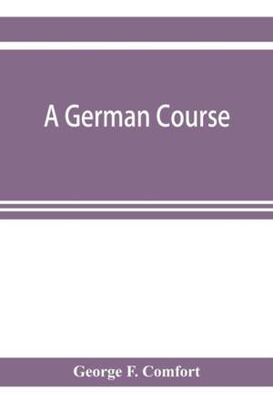 A German course de George F. Comfort