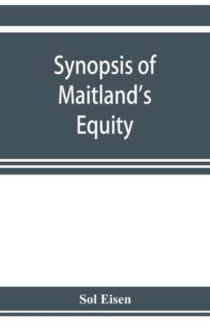 Synopsis of Maitland's Equity de Sol Eisen