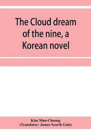 The cloud dream of the nine, a Korean novel de Kim Man-Choong