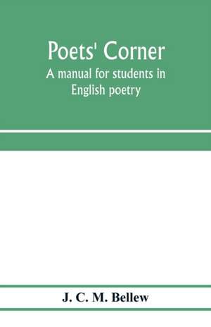 Poets' corner de J. C. M. Bellew