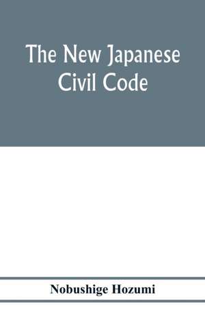 The new Japanese civil code de Nobushige Hozumi