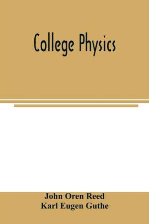 College physics de John Oren Reed